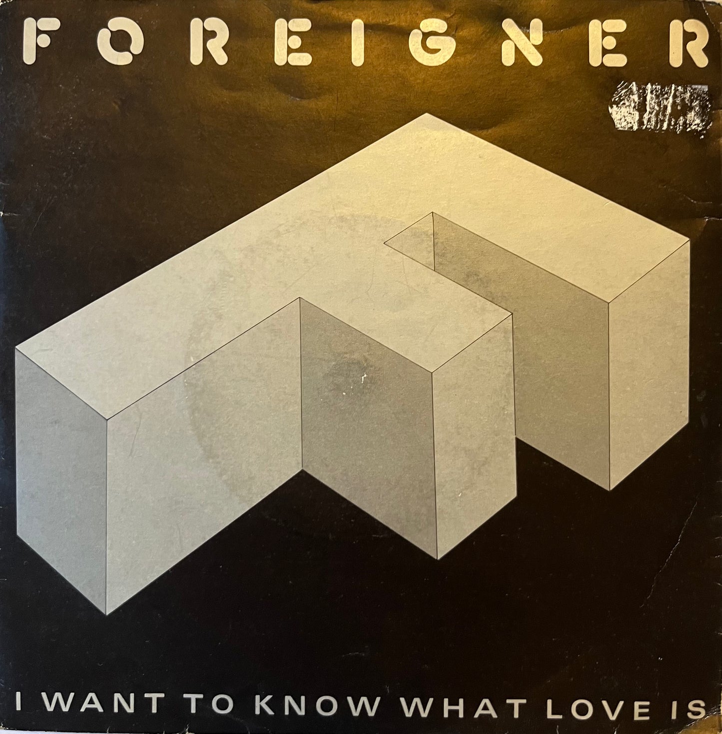 I Want To Know What Love Is - Foreigner (Used 7")