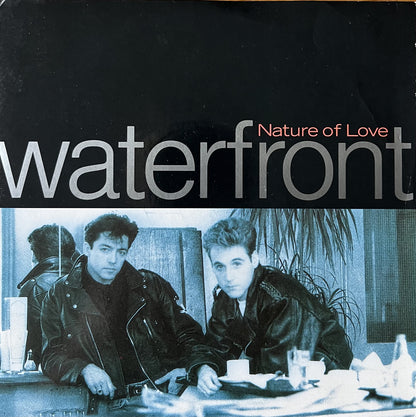 Nature of Love - Waterfront (Used 7")