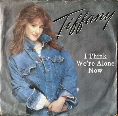 I Think We're Alone Now - Tiffany (Used 7")