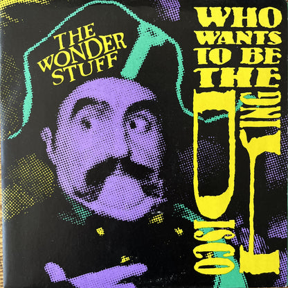 Who Wants to be the Disco King - The Wonder Stuff (Used 7")