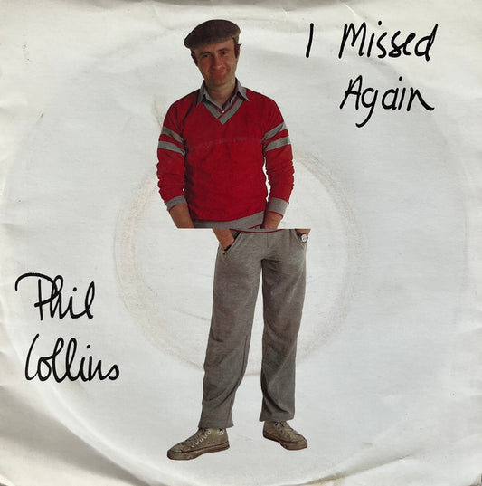 I Missed Again - Phil Collins 7"