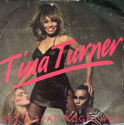 Let's Stay Together - Tina Turner 7"