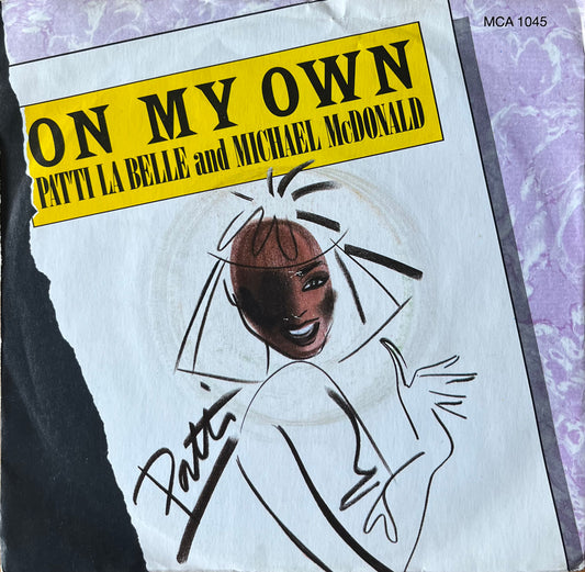 On My Own - Patti La Belle & Michael McDonald (Used 7")